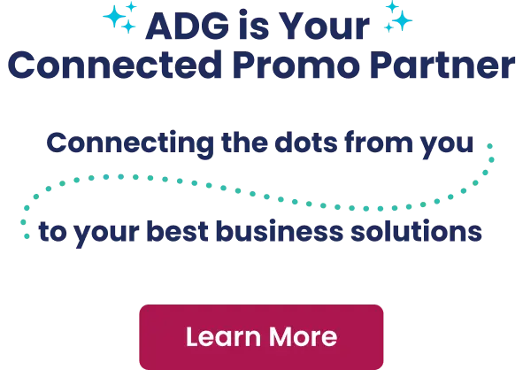 ADG is your connected promo partner